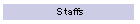 Staffs