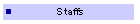 Staffs